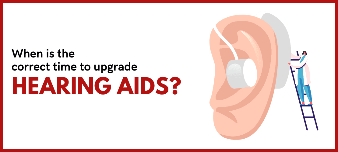 Upgrade hearing Aids