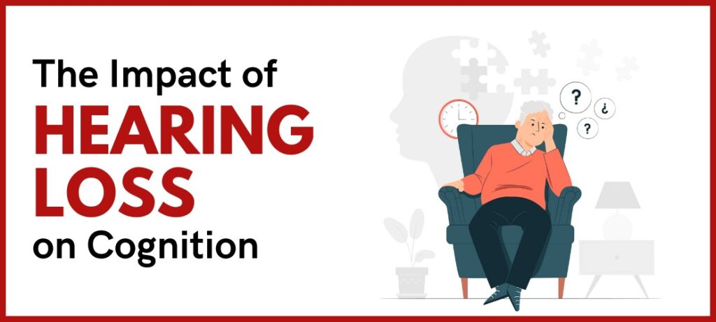 Impact of Hearing Loss